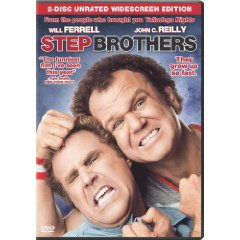 Step Brothers starring: Will Ferrell and John C. Riley