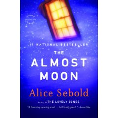 The Almost Moon by: Alice Sebold