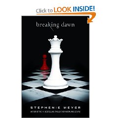 Breaking Dawn by: Stephanie Meyer