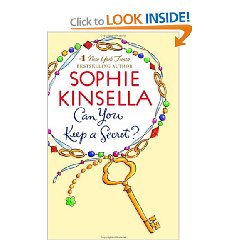 Can You Keep a Secret by: Sophie Kinsella