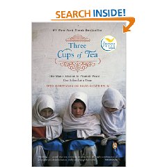 Three Cups of Tea by: Greg Mortenson
