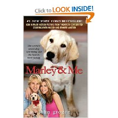 Marley and Me by: John Grogan