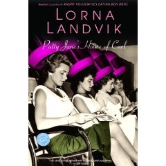 Patty Jane's House of Curl by: Lorna Landvik
