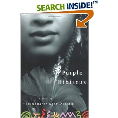 Purple Hibiscus by Chimamanda Ngozi Adichie