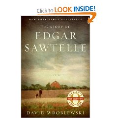 The Story of Edgar Sawtelle by: David Wroblewski