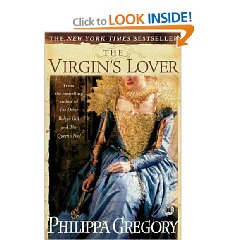 The Virgin's Lover by Philippa Gregory