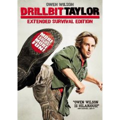 Drillbit Taylor starring Owen Wilson