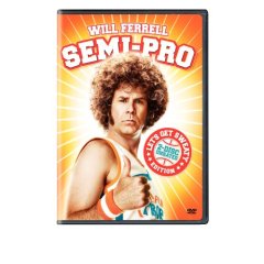  Semi-Pro starring: Will Ferrell and Woody Harrelson