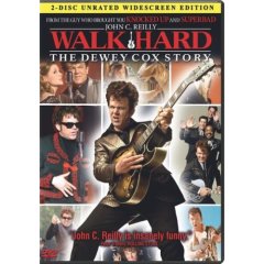  Walk Hard: The Dewey Cox Story starring: John C. Reilly